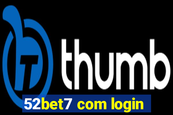 52bet7 com login